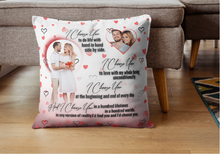 Load image into Gallery viewer, I Choose You Photo Pillow