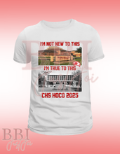 Load image into Gallery viewer, CHS TRUE TO THIS Tee
